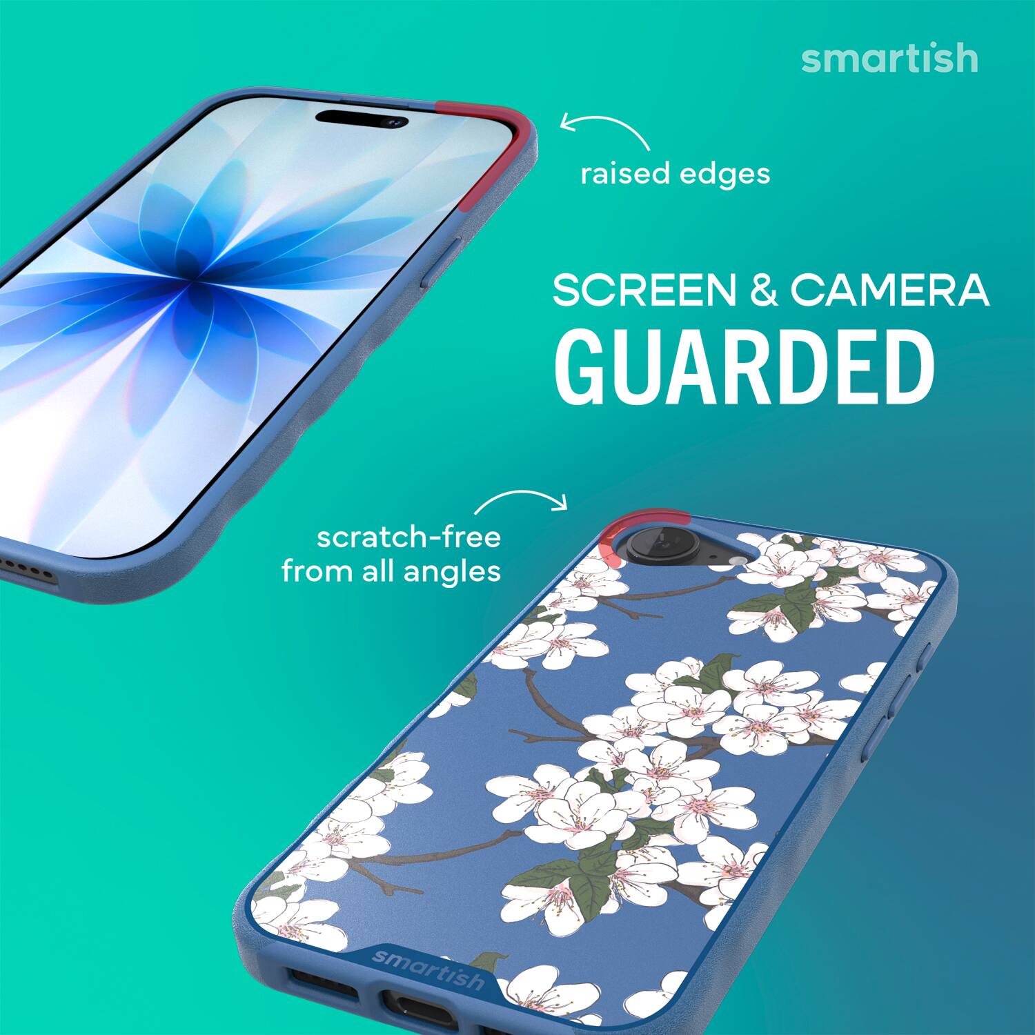 smartish raised edges SCREEN & CAMERA GUARDED scratch-free from all angles smartish