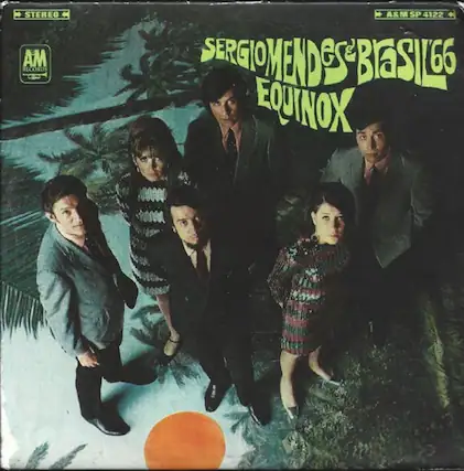 STEREO
A&M SP 4122
SERGIOMENDES & BRASIL66
EQUINOX