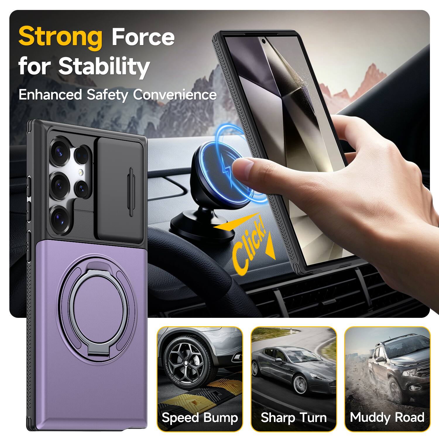 Strong Force for Stability  
Enhanced Safety Convenience  

Speed Bump  
Sharp Turn  
Muddy Road
