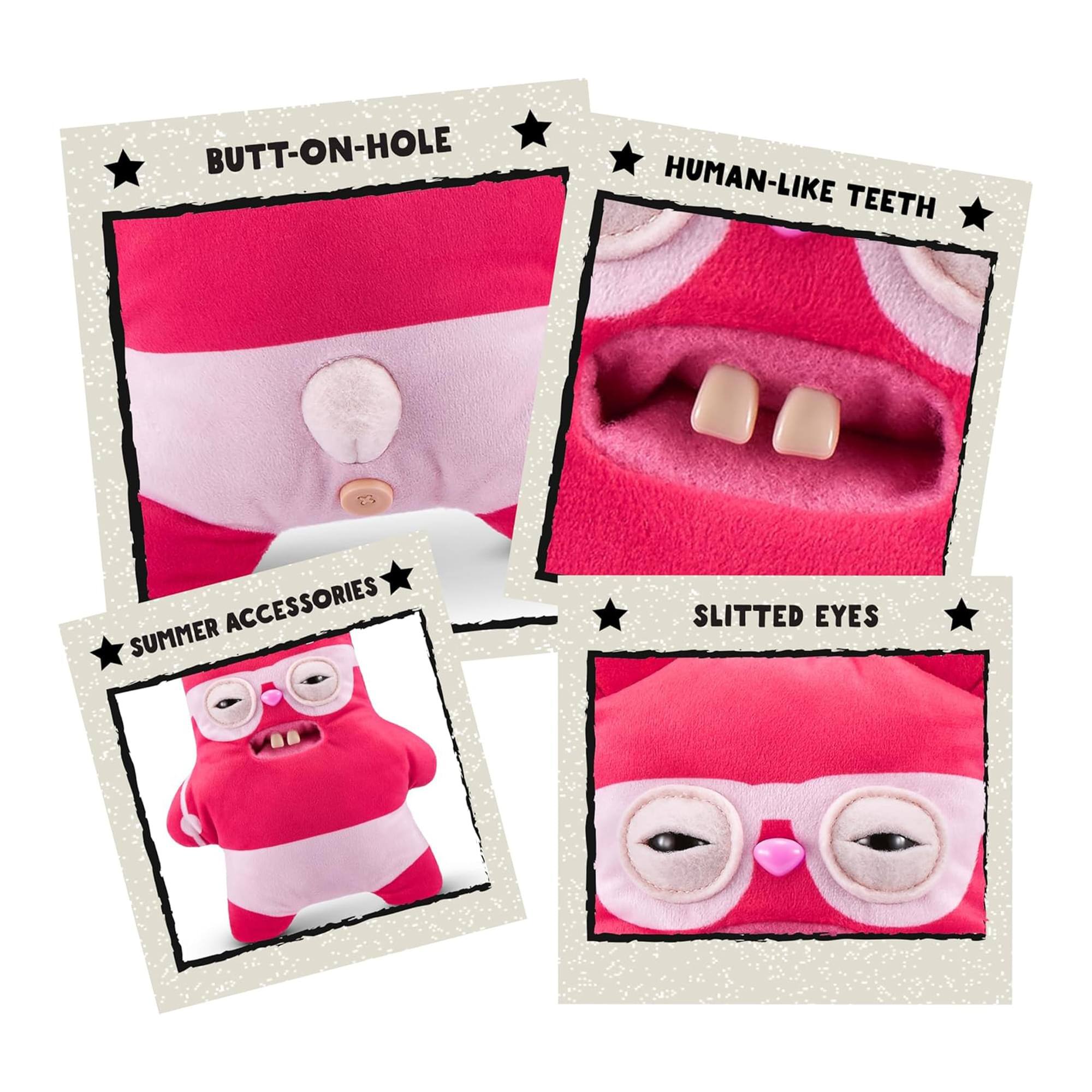 - BUTT-ON-HOLE
- HUMAN-LIKE TEETH
- SUMMER ACCESSORIES
- SLITTED EYES