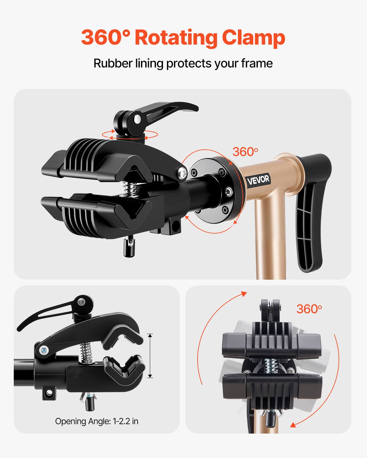 360° Rotating Clamp  
Rubber lining protects your frame  

360° Opening Angle: 1-2.2 in