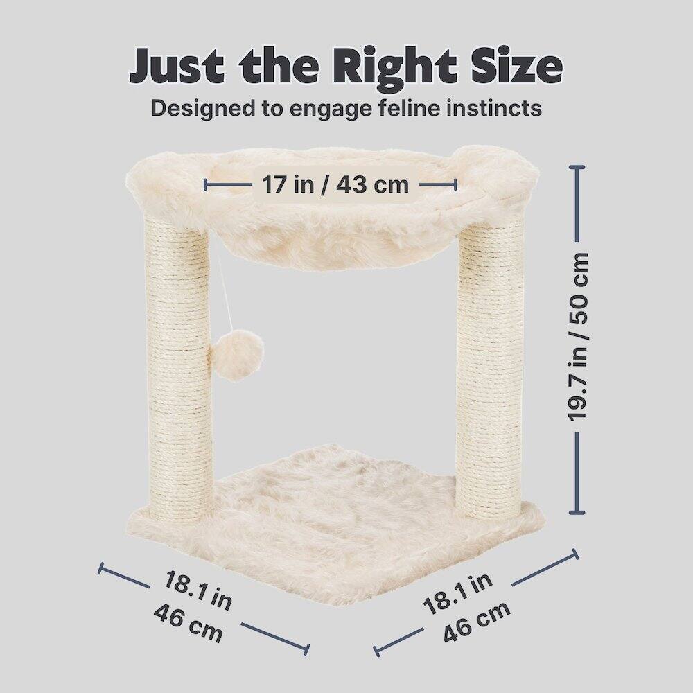 Just the Right Size  
Designed to engage feline instincts  

17 in / 43 cm  
19.7 in / 50 cm  
18.1 in / 46 cm  
18.1 in / 46 cm