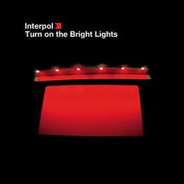 Interpol - Turn on the Bright Lights - VINYL LP