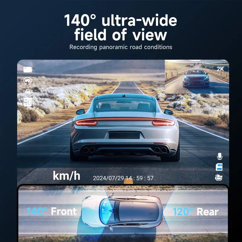 140° ultra-wide field of view  
Recording panoramic road conditions  

2K  

km/h  
2024/07/29 14:59:57  

140° Front  
120° Rear