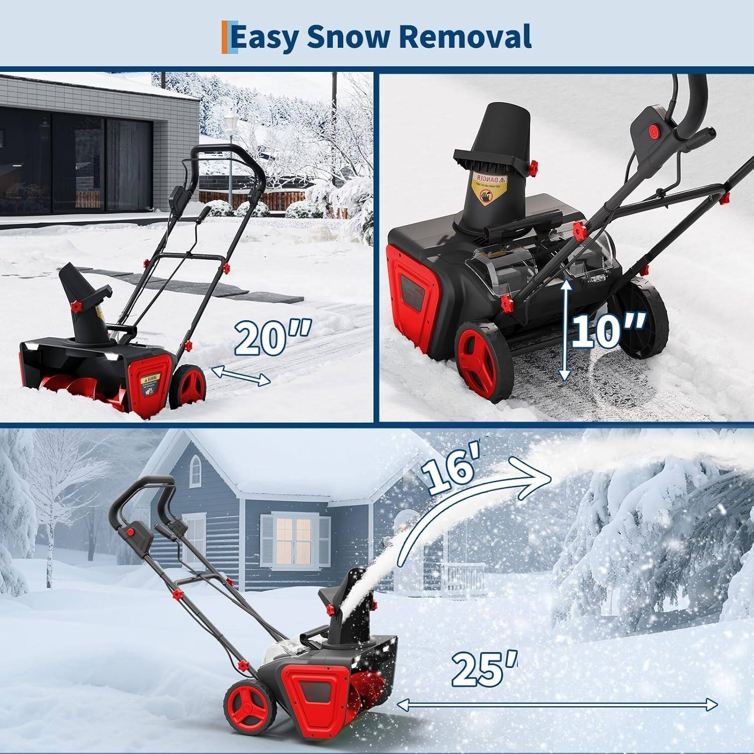 Easy Snow Removal

- 20"
- 10"
- 16'
- 25'
