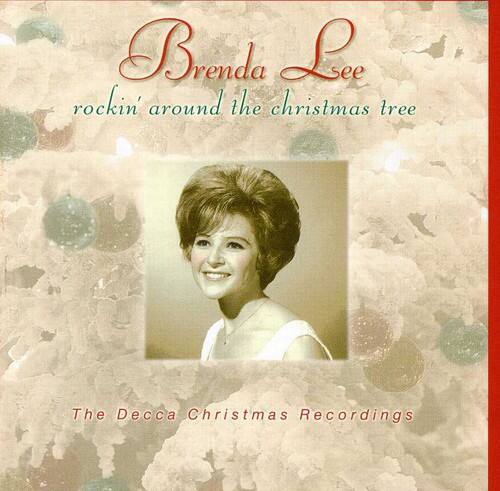 Brenda Lee  
rockin' around the christmas tree  

The Decca Christmas Recordings