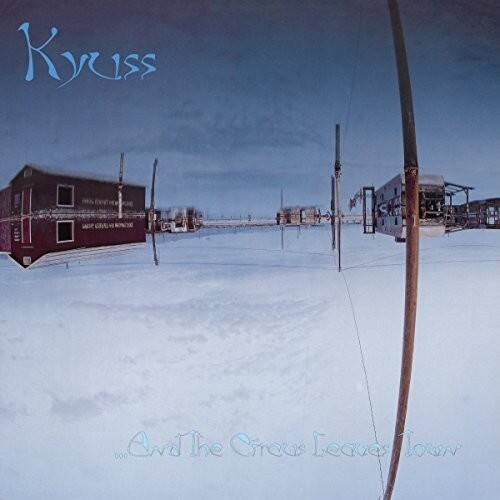 Kyuss - & the Circus Leaves Town   - VINYL LP
