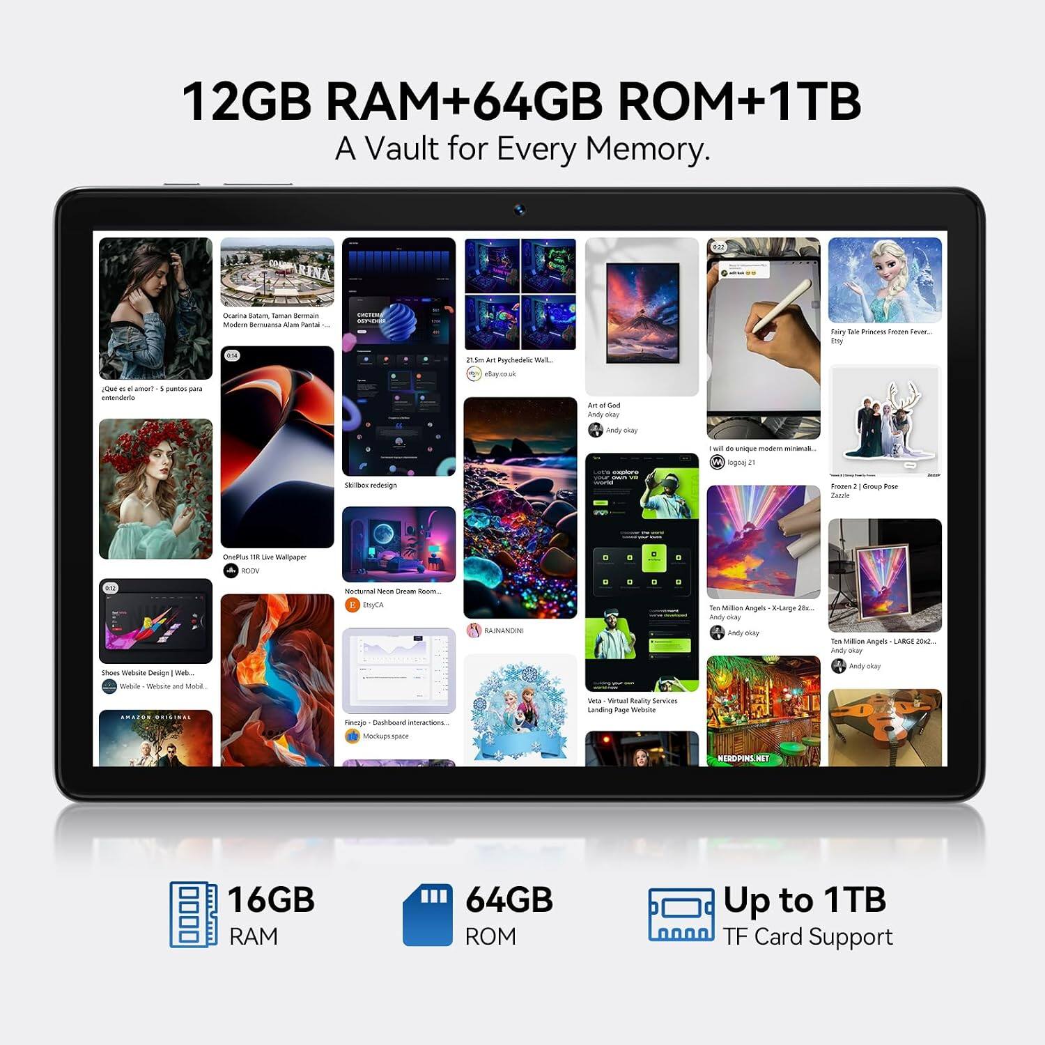 12GB RAM+64GB ROM+1TB A Vault for Every Memory.  
16GB RAM  
64GB ROM  
Up to 1TB TF Card Support