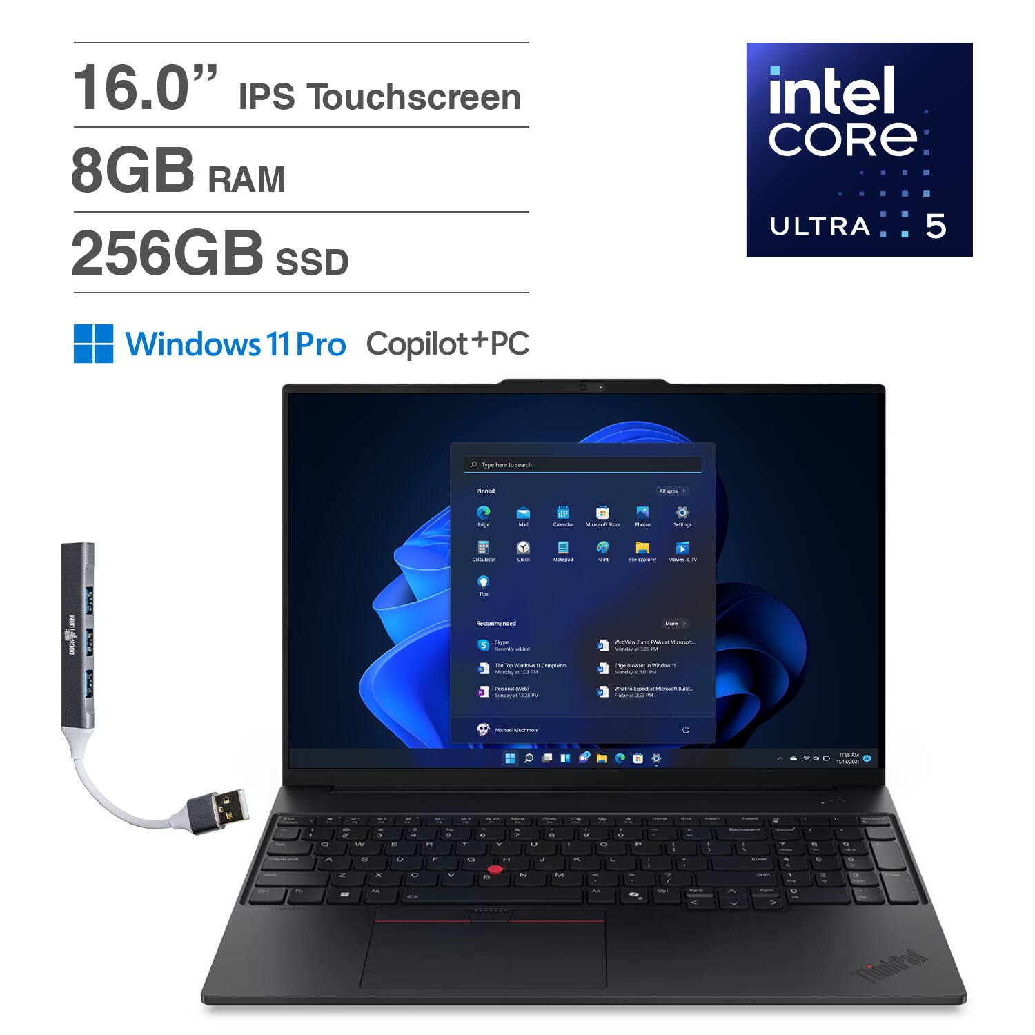 16.0" IPS Touchscreen  
8GB RAM  
256GB SSD  
Intel Core Ultra 5  
Windows 11 Pro Copilot + PC