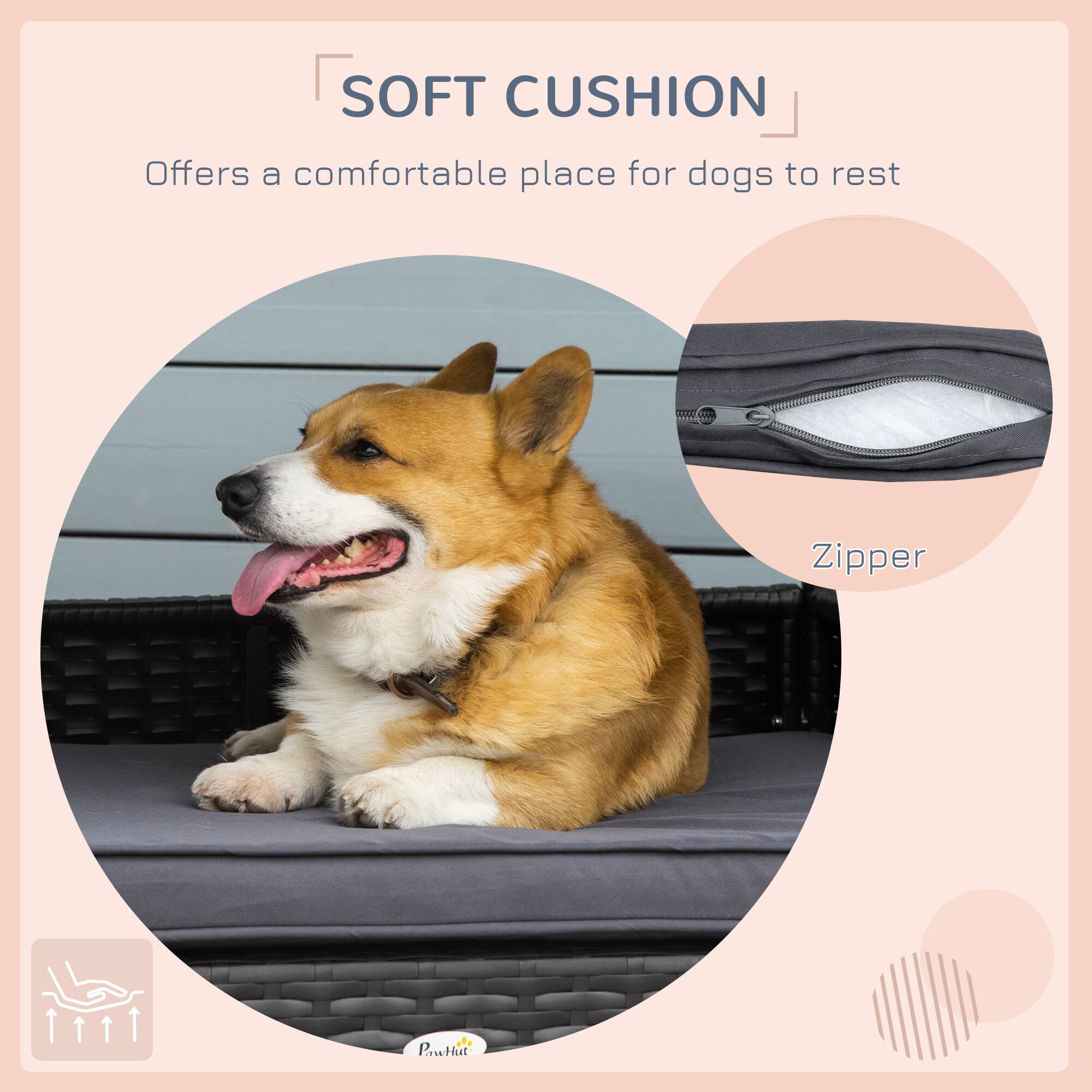 SOFT CUSHION  
Offers a comfortable place for dogs to rest  

Zipper  

PawHut
