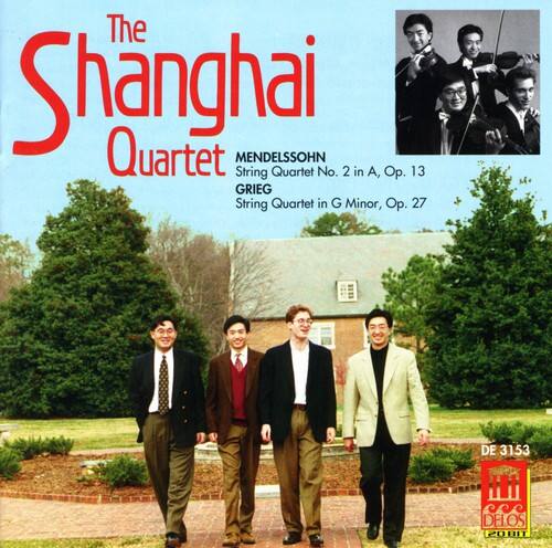 The Shanghai Quartet

MENDELSSOHN  
String Quartet No. 2 in A, Op. 13

GRIEG  
String Quartet in G Minor, Op. 27

DE 3153  
DELOS 20011