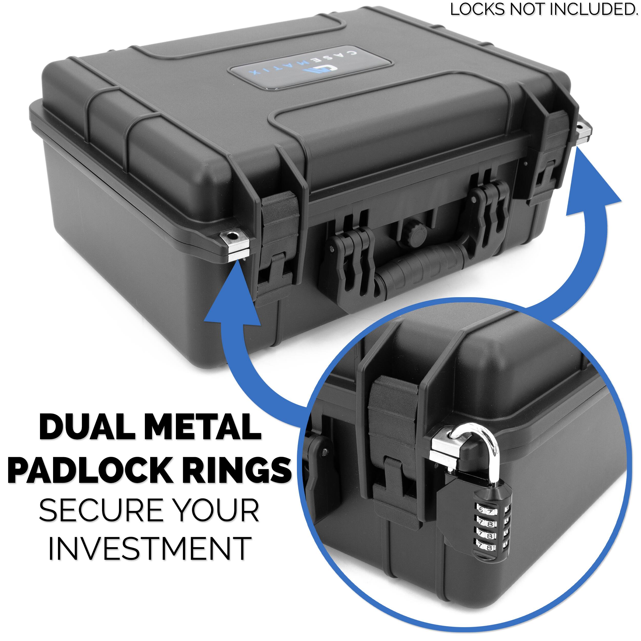 LOCKS NOT INCLUDED.

DUAL METAL PADLOCK RINGS SECURE YOUR INVESTMENT