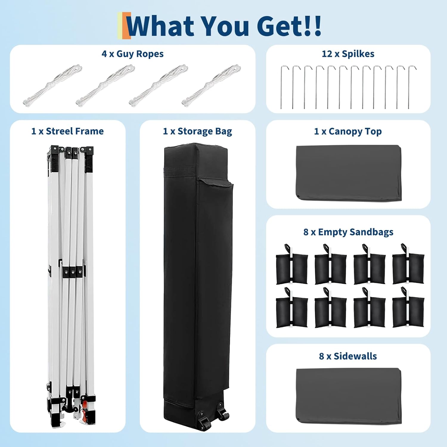 What You Get!!

- 4 x Guy Ropes
- 12 x Spilkes
- 1 x Steel Frame
- 1 x Storage Bag
- 1 x Canopy Top
- 8 x Empty Sandbags
- 8 x Sidewalls
