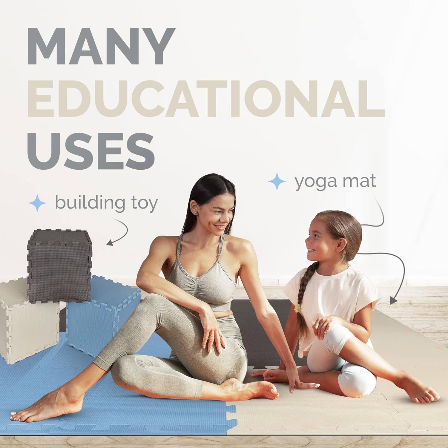 MANY EDUCATIONAL USES

building toy
yoga mat