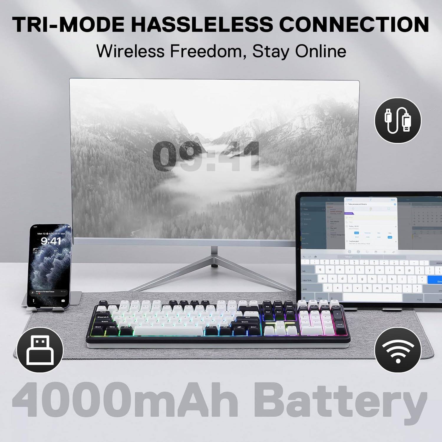 TRI-MODE HASSLELESS CONNECTION  
Wireless Freedom, Stay Online  

09:41  
Mon 10 9:41  

4000mAh Battery