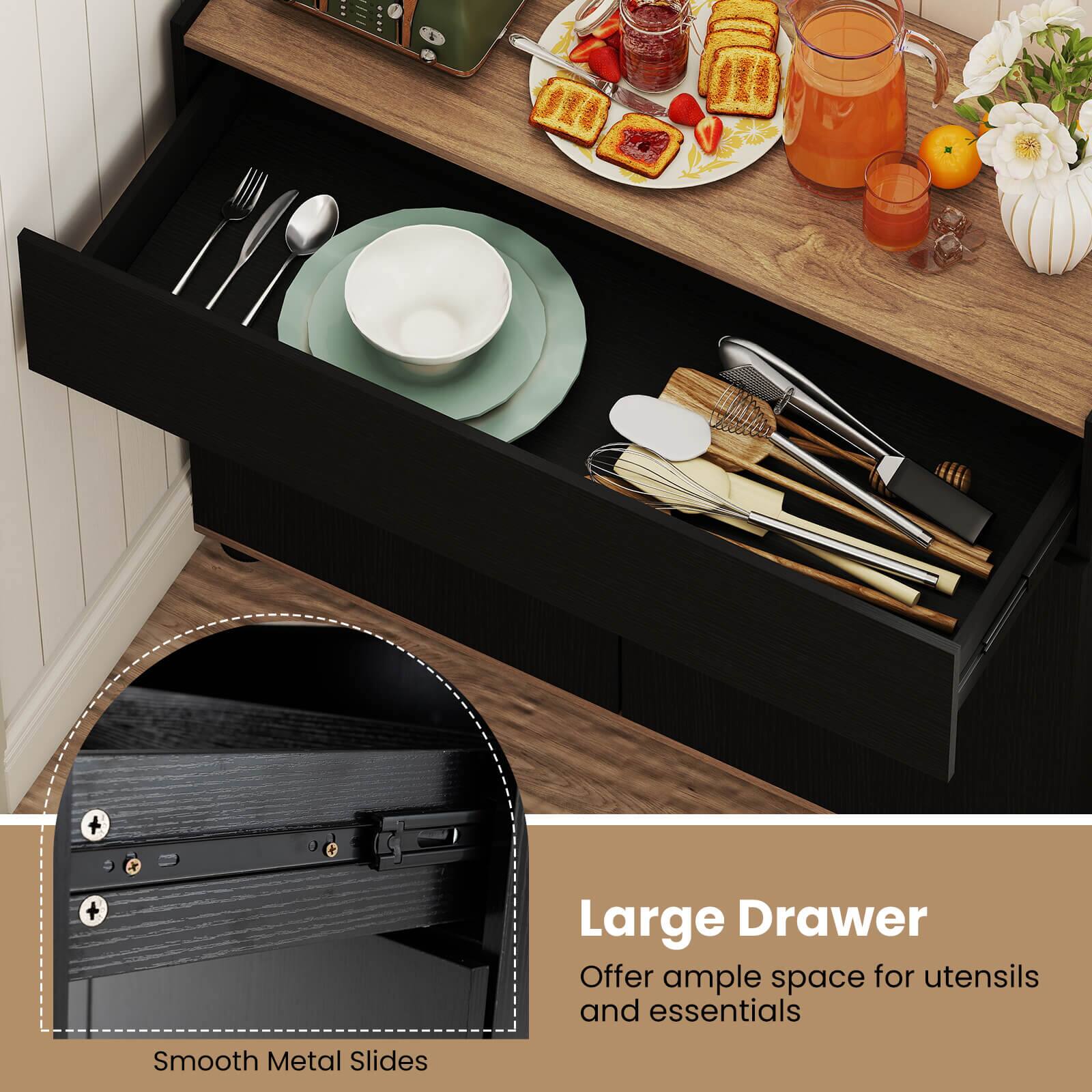 Large Drawer  
Offer ample space for utensils and essentials  

Smooth Metal Slides
