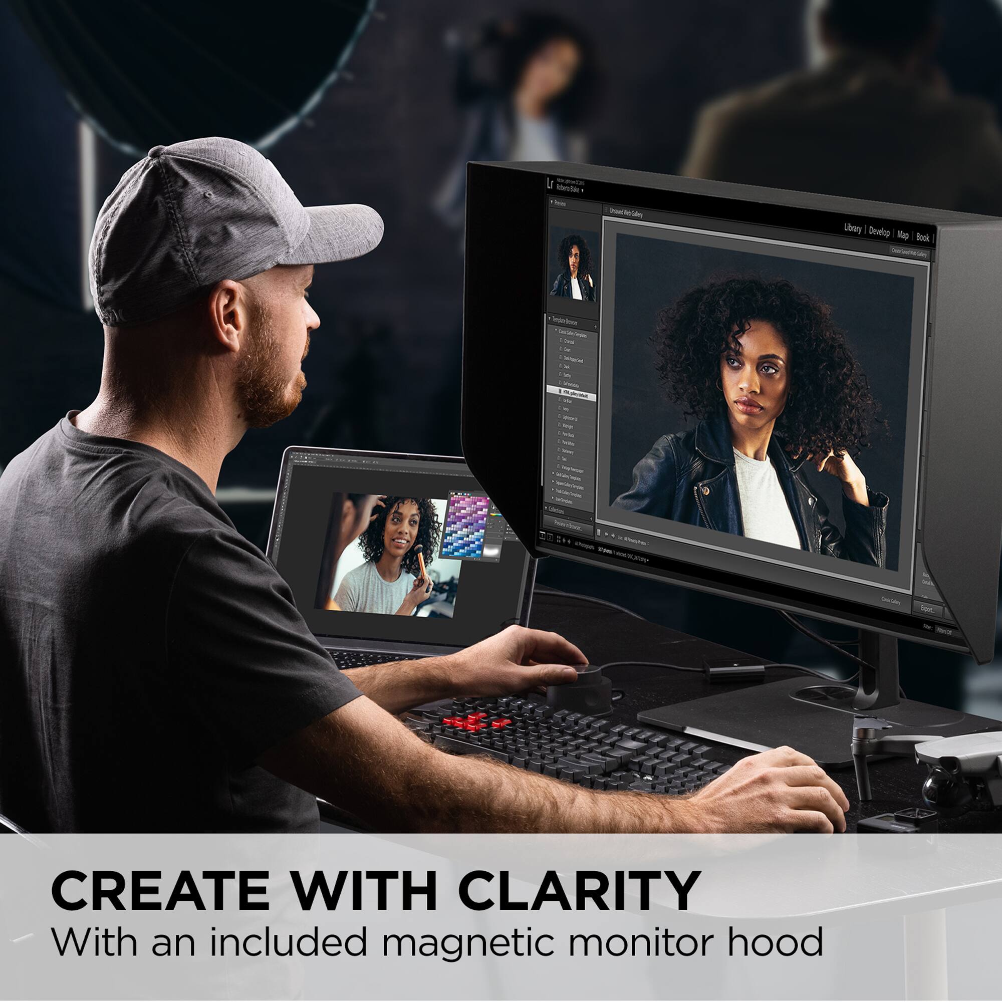 L - PATE Meota I nh - - Ubay I Develop all Book - - nau - - - - - - - - - c i - - - - . - 2 - - i - .a - CREATE WITH CLARITY With an included magnetic monitor hood