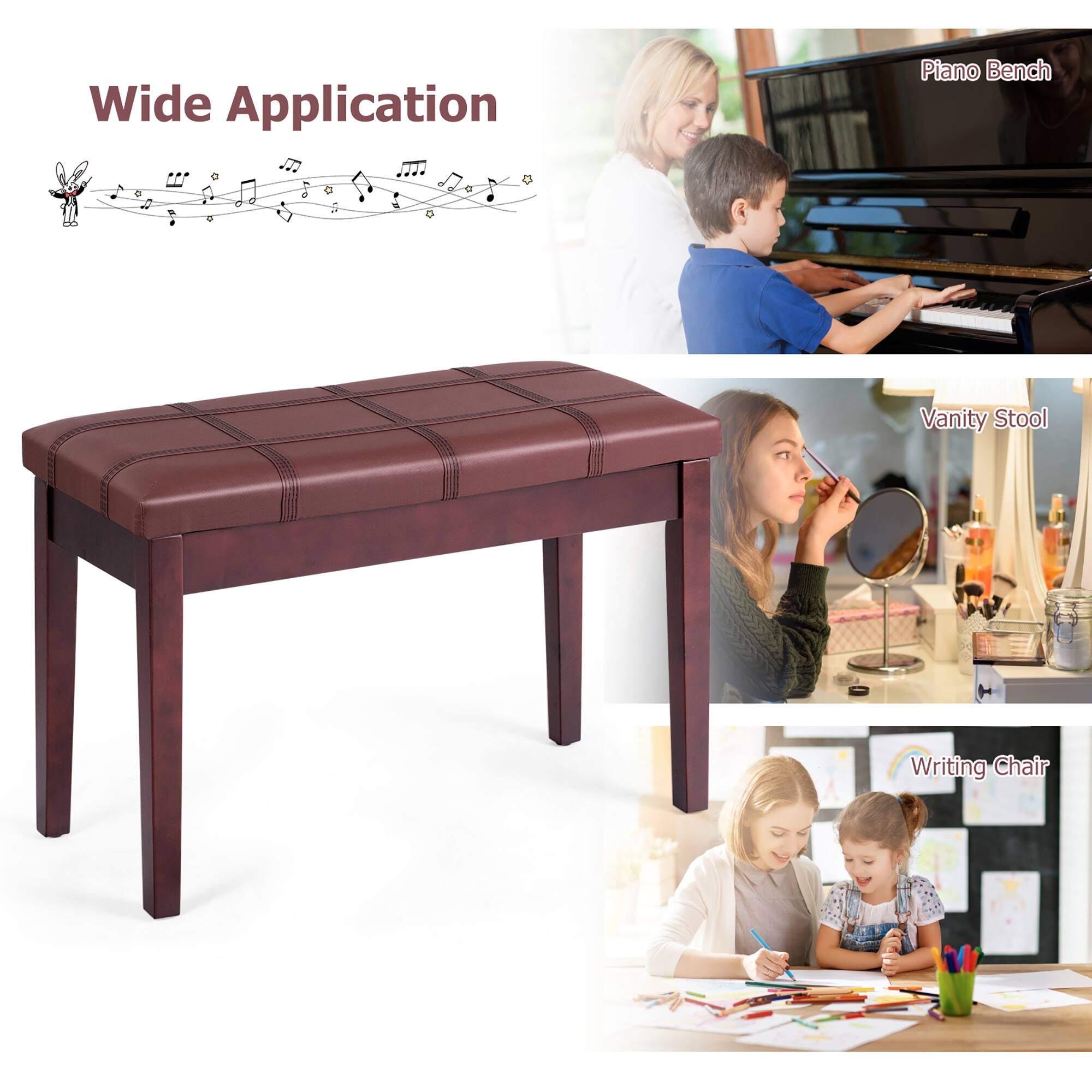 Wide Application

- Piano Bench
- Vanity Stool
- Writing Chair
