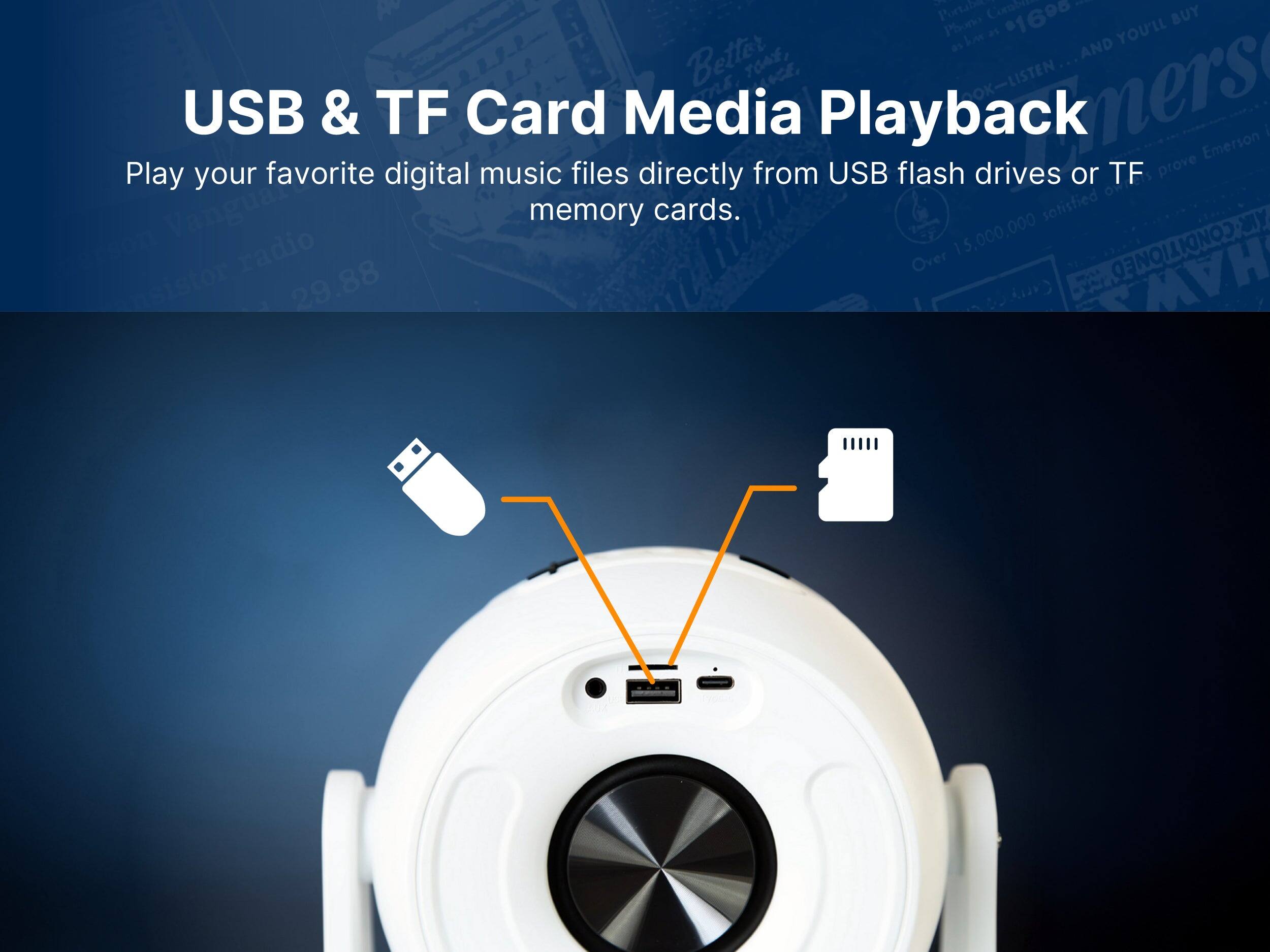 USB & TF Card Media Playback

Play your favorite digital music files directly from USB flash drives or TF memory cards.