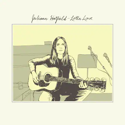 Juliana Hatfield - Lotta Love