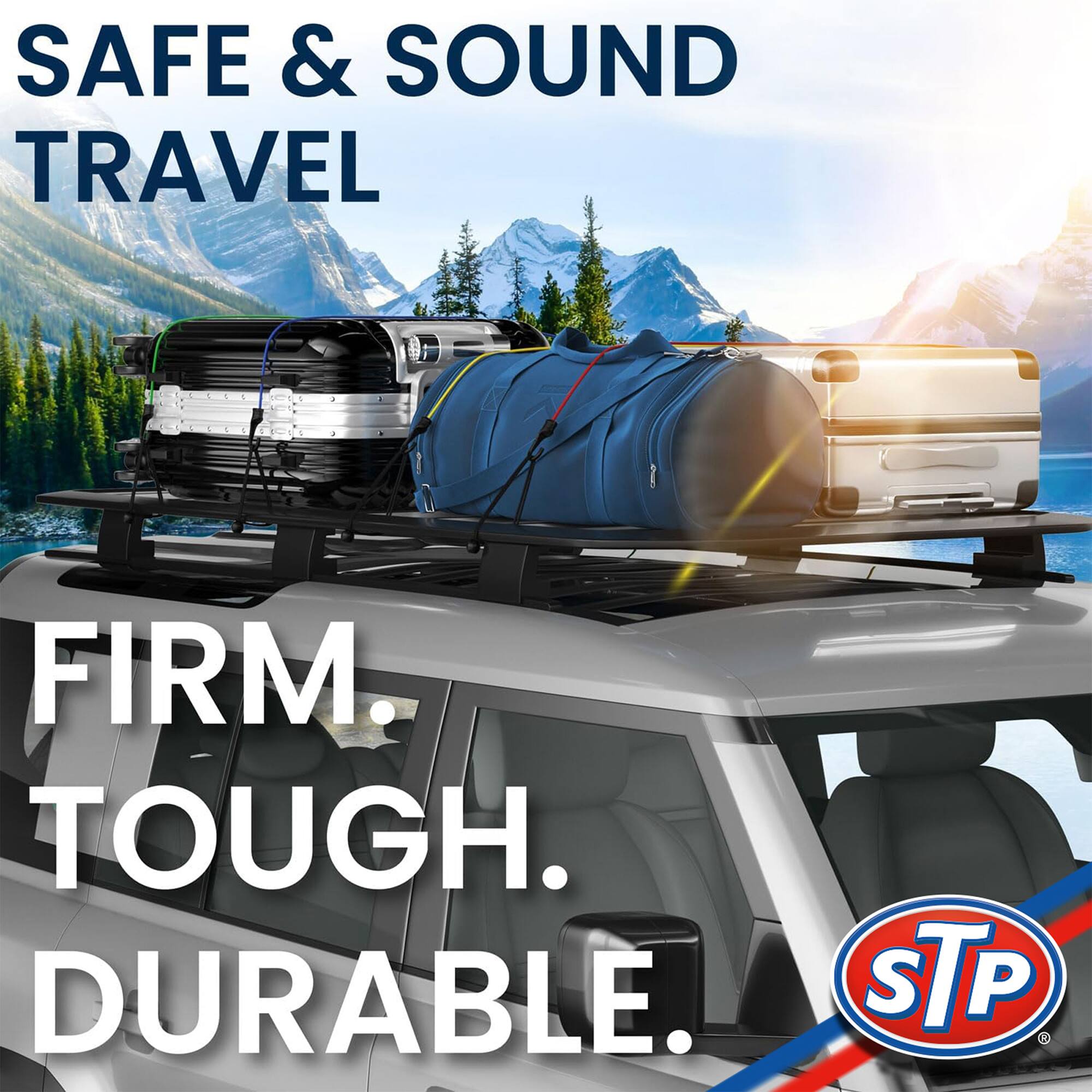 SAFE & SOUND TRAVEL  
FIRM. TOUGH. DURABLE.  
STP