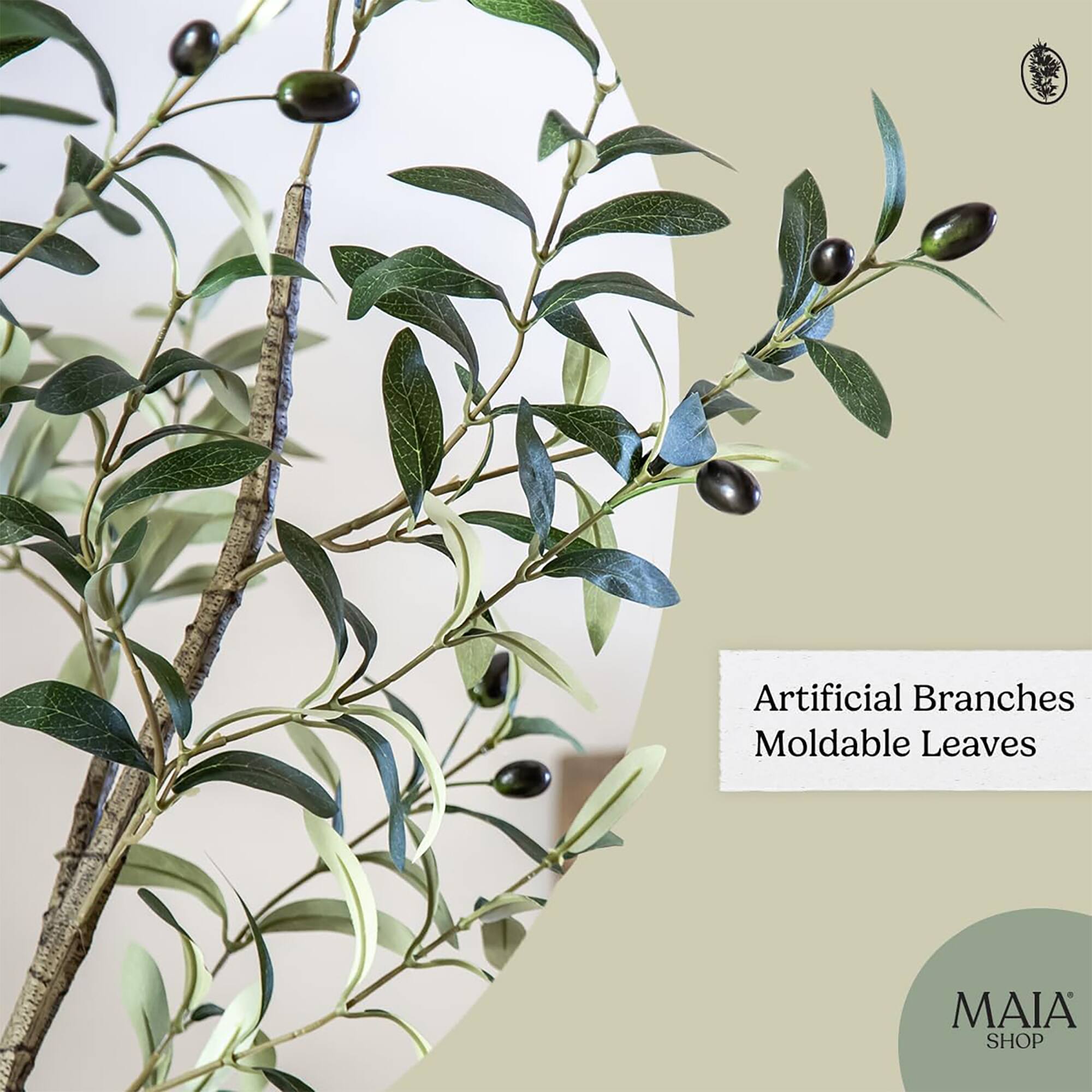 Artificial Branches  
Moldable Leaves  

MAIA SHOP