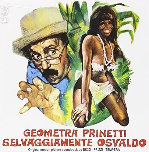 DOJ039  
GEOMETRA PRINETTI  
SELVAGGIAMENTE  
OSVALDO  

Original motion picture soundtrack by BIXIO - FRIZZI - TEMPERA