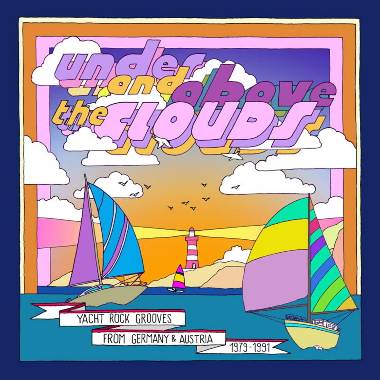 Under & Above The Clouds: Yacht Rock Grooves - Under & Above The Clouds: Yacht Rock Grooves from - VINYL LP