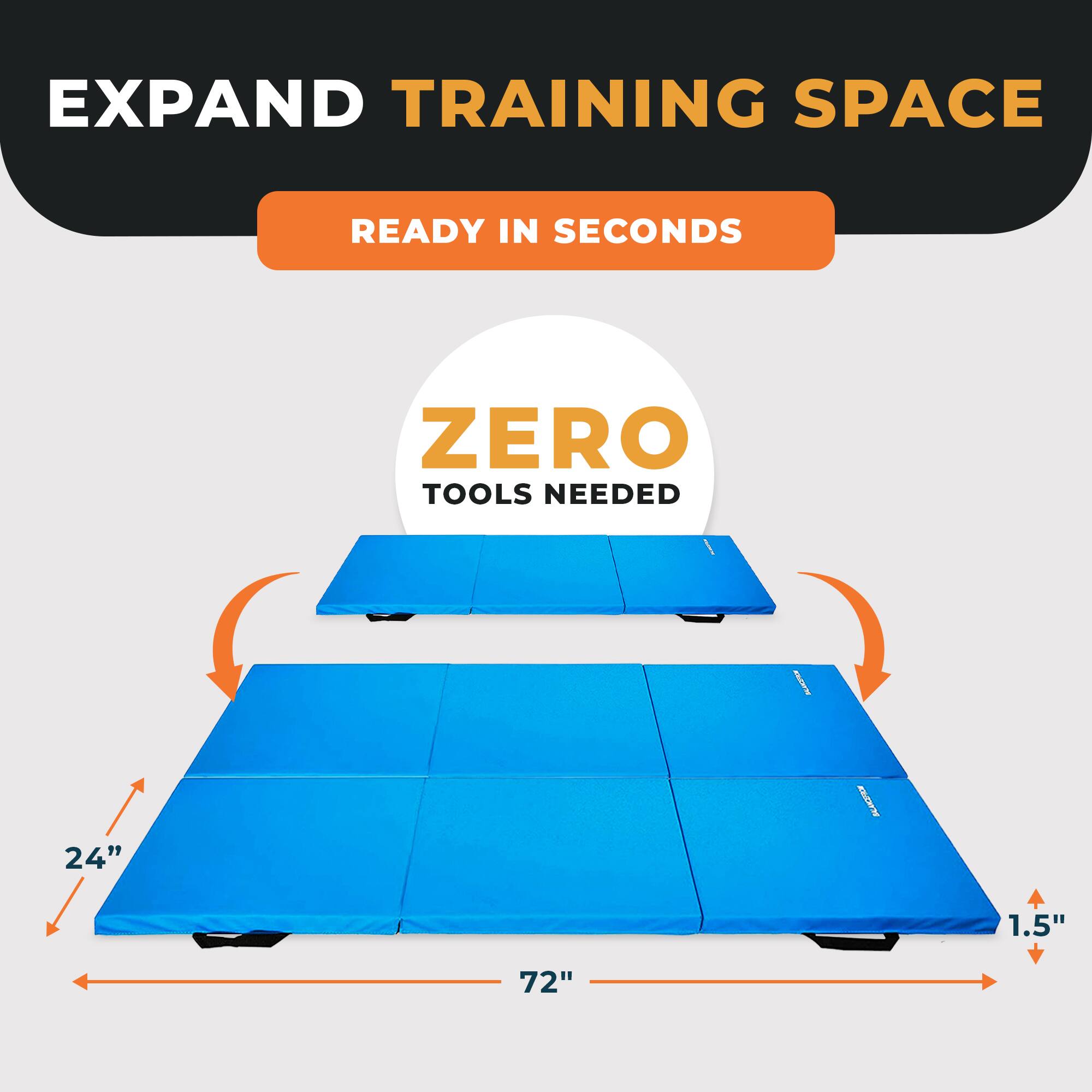 EXPAND TRAINING SPACE  
READY IN SECONDS  
ZERO TOOLS NEEDED  
24"  
1.5"  
72"