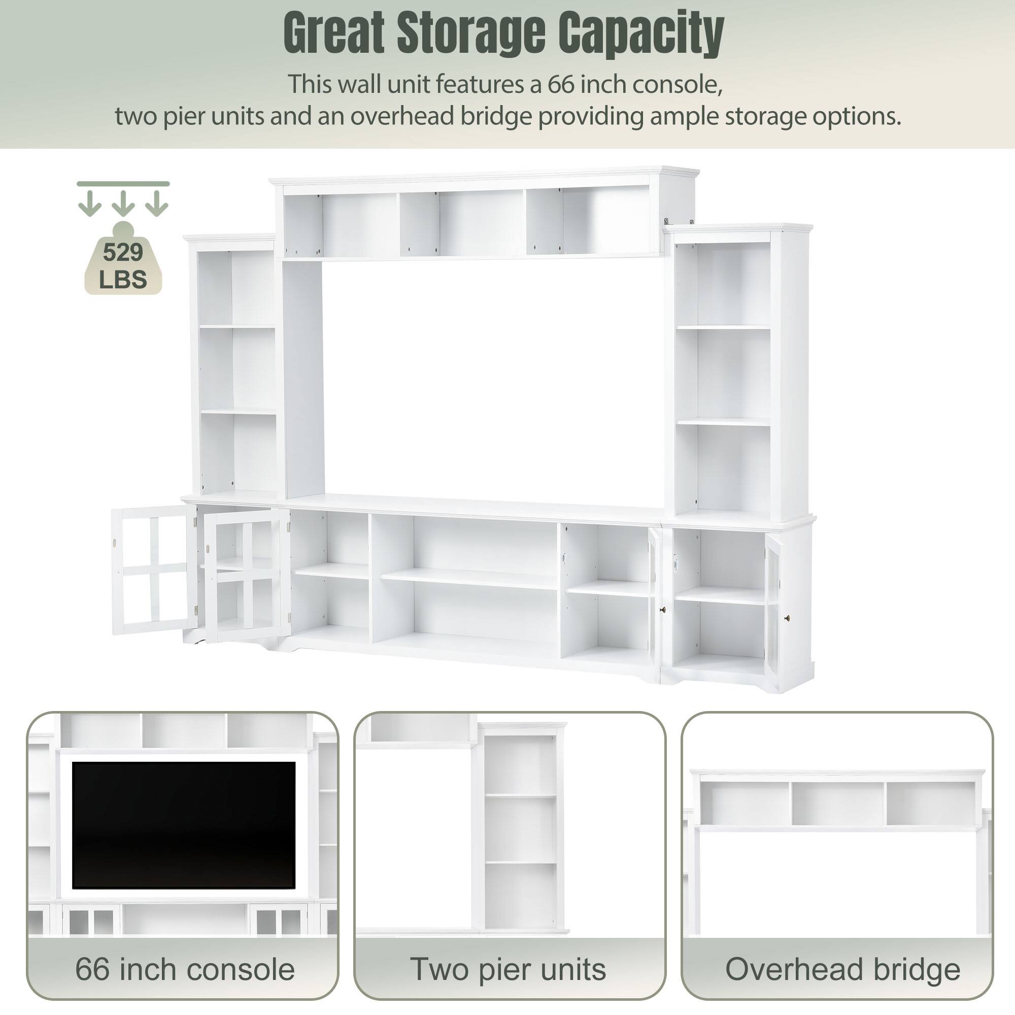 Great Storage Capacity  
This wall unit features a 66 inch console, two pier units and an overhead bridge providing ample storage options.  
529 LBS  
66 inch console  
Two pier units  
Overhead bridge