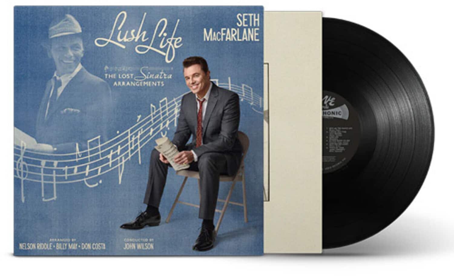 Seth MacFarlane  
Lush Life  
Featuring The Lost Sinatra Arrangements  

Arranged by  
Nelson Riddle, Billy May, Don Costa  
Conducted by  
John Wilson  

HONIC