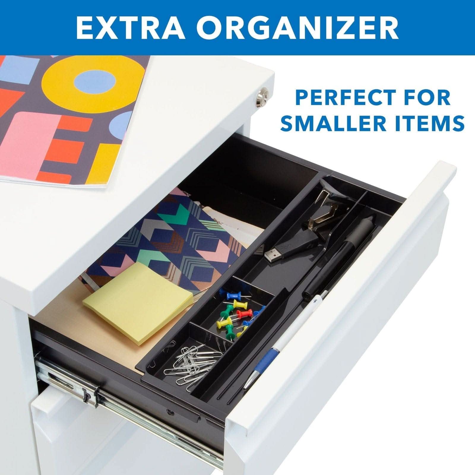 EXTRA ORGANIZER  
PERFECT FOR SMALLER ITEMS