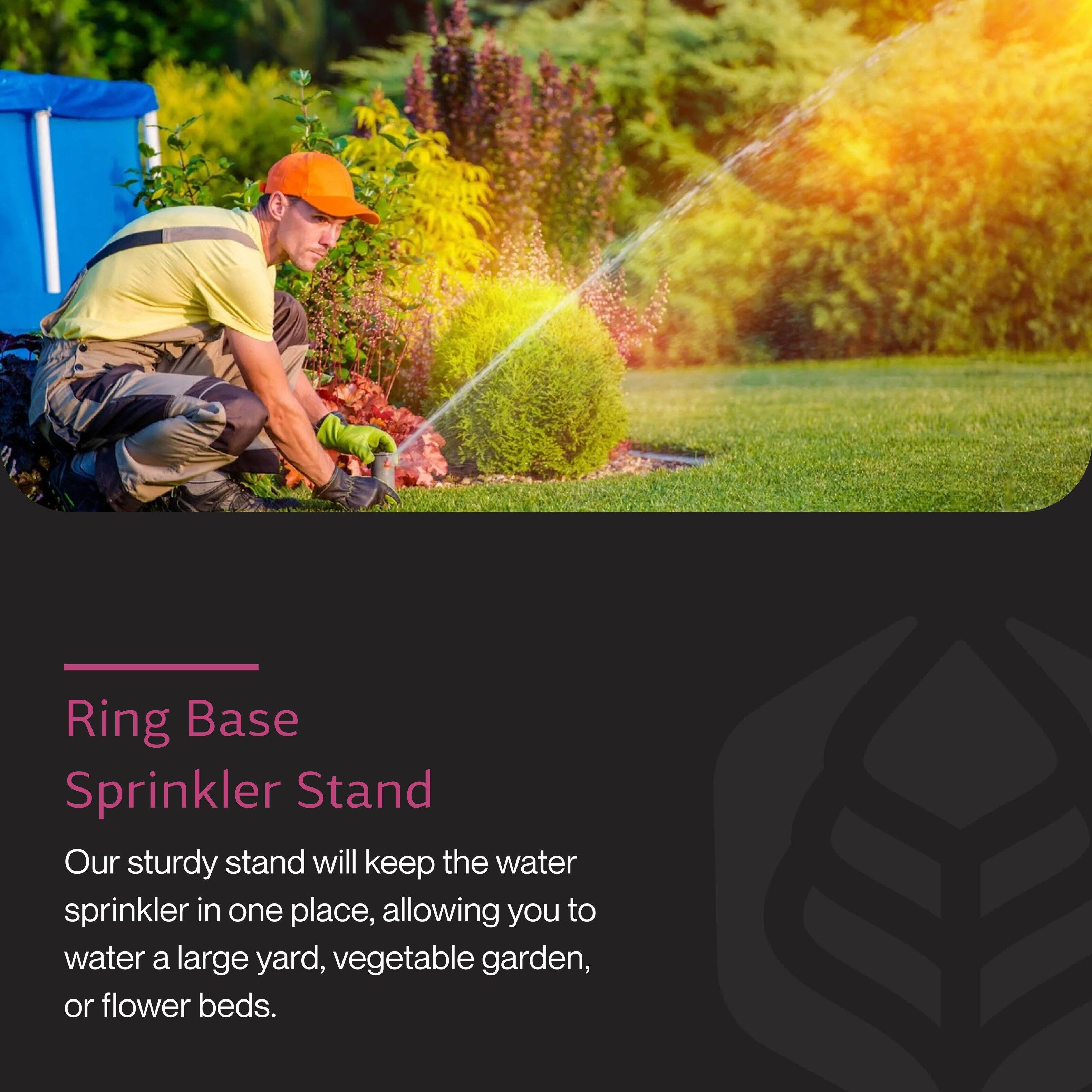 Ring Base Sprinkler Stand

Our sturdy stand will keep the water sprinkler in one place, allowing you to water a large yard, vegetable garden, or flower beds.