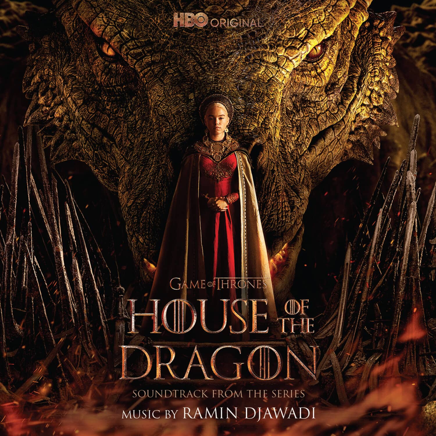 HBO ORIGINAL

GAME OF THRONES  
HOUSE OF THE DRAGON

SOUNDTRACK FROM THE SERIES  
MUSIC BY RAMIN DJAWADI