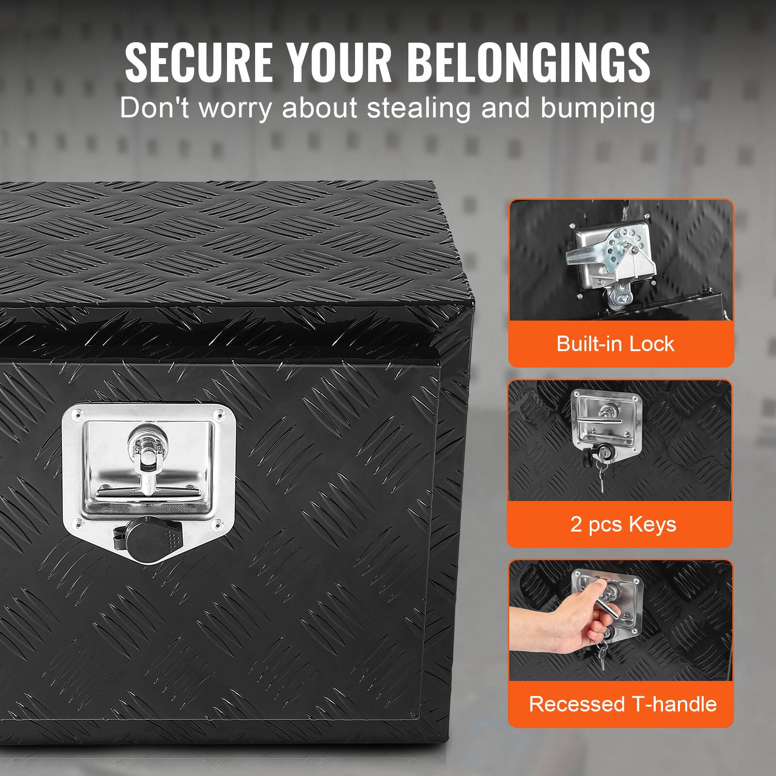 SECURE YOUR BELONGINGS
Don't worry about stealing and bumping
Built-in Lock
2 pcs Keys
Recessed T-handle