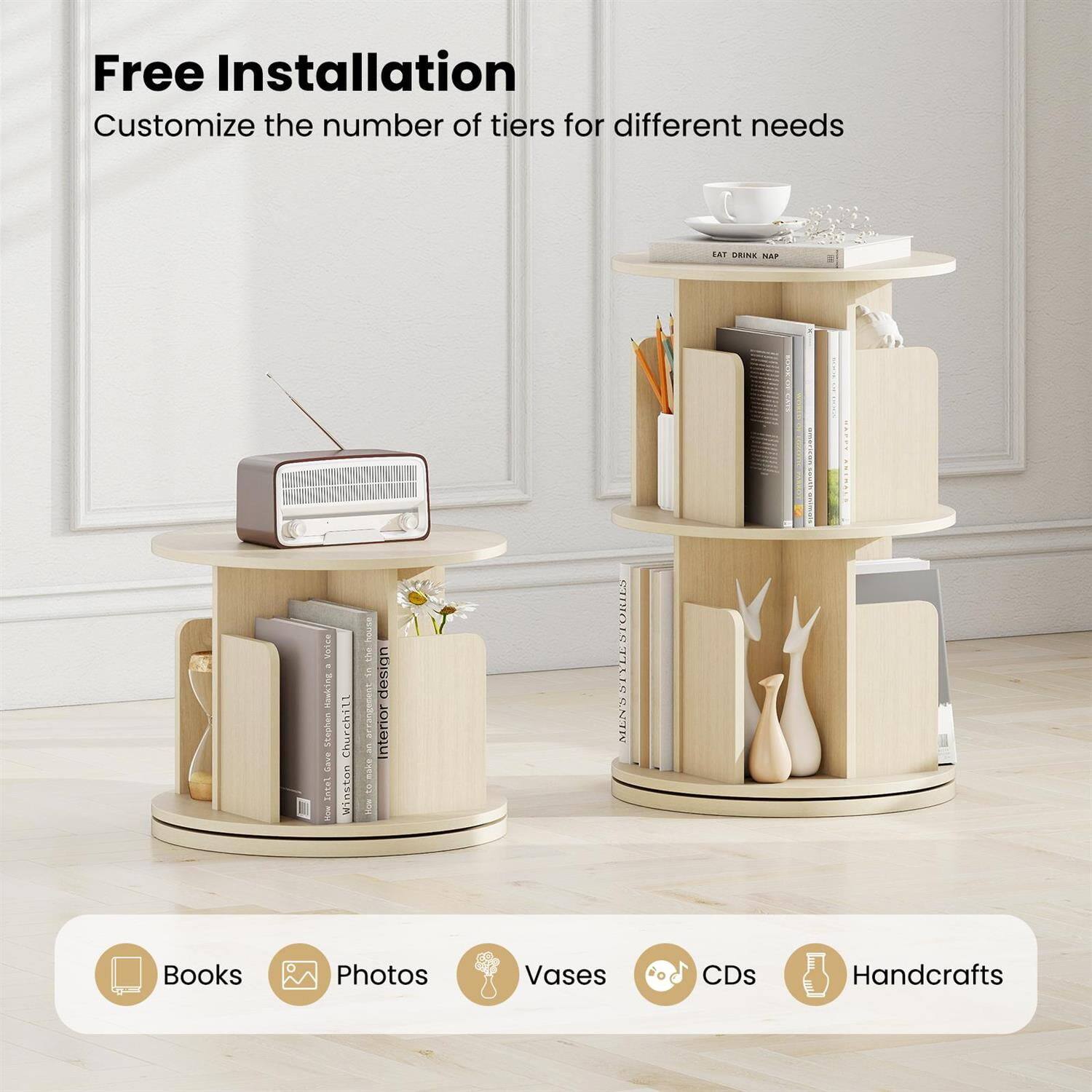 Free Installation  
Customize the number of tiers for different needs

Books  
Photos  
Vases  
CDs  
Handcrafts