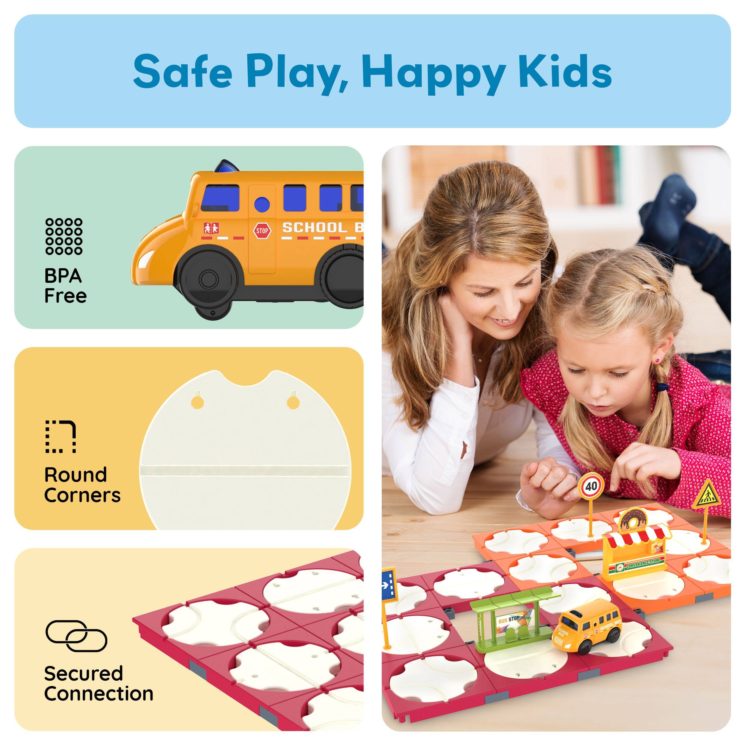 Safe Play, Happy Kids

- BPA Free
- Round Corners
- Secured Connection