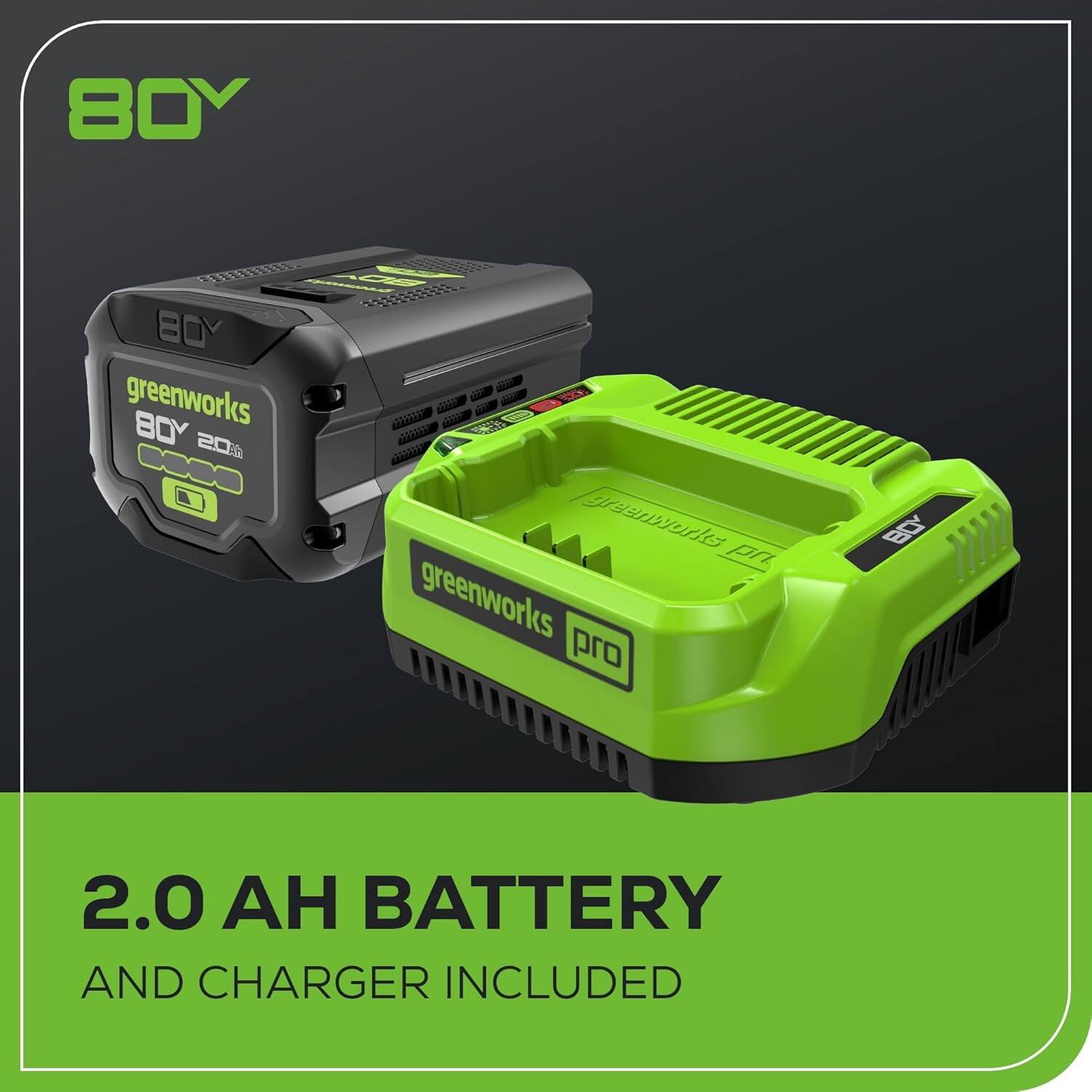 80V  
333331115  
RE858  
B0Y  
greenworks  
B0Y S01  
PAR 200  
00  
greenworks pro  
D 2.0  
BATTERY AND CHARGER INCLUDED