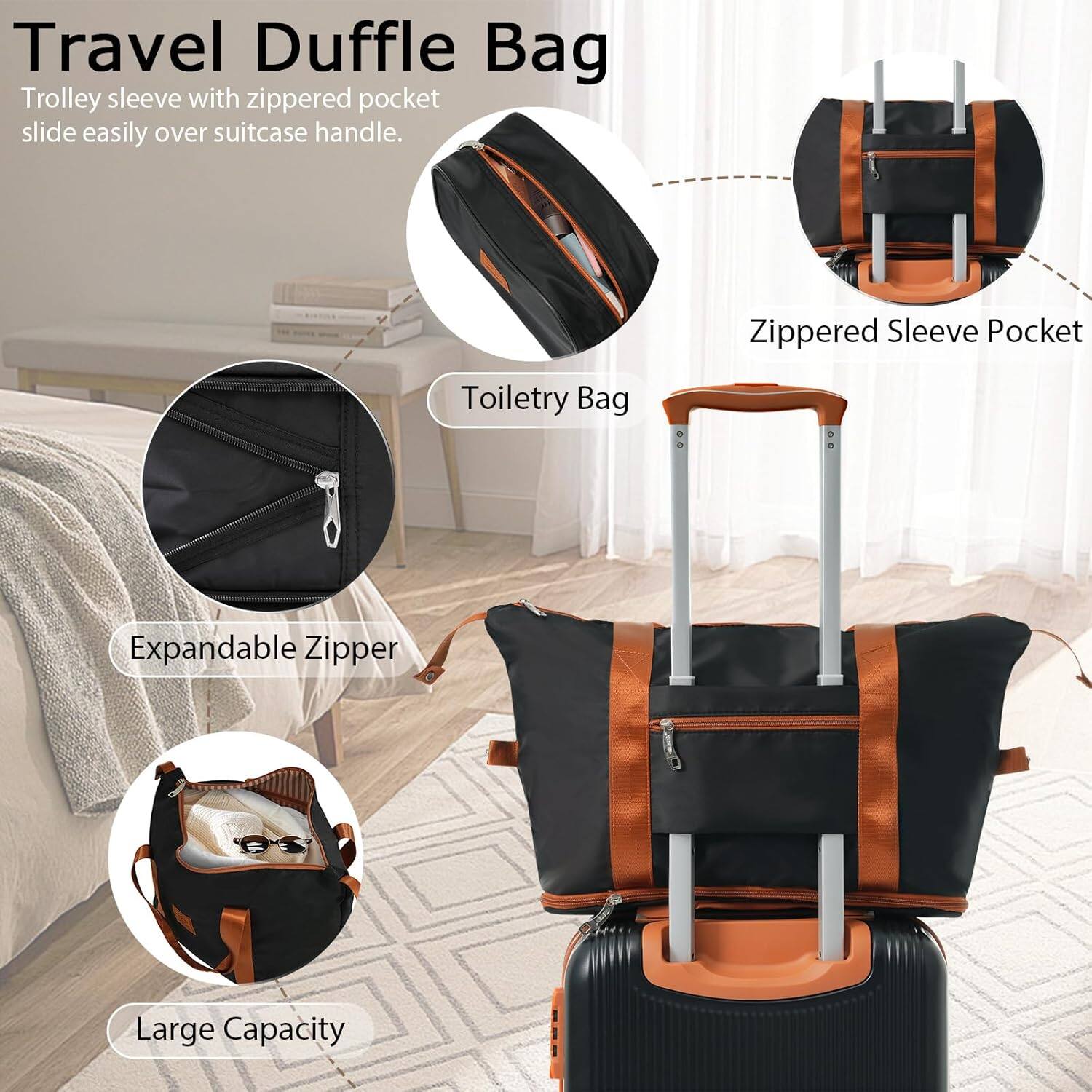 Travel Duffle Bag  
Trolley sleeve with zippered pocket slide easily over suitcase handle.  

- Zippered Sleeve Pocket  
- Toiletry Bag  
- Expandable Zipper  
- Large Capacity
