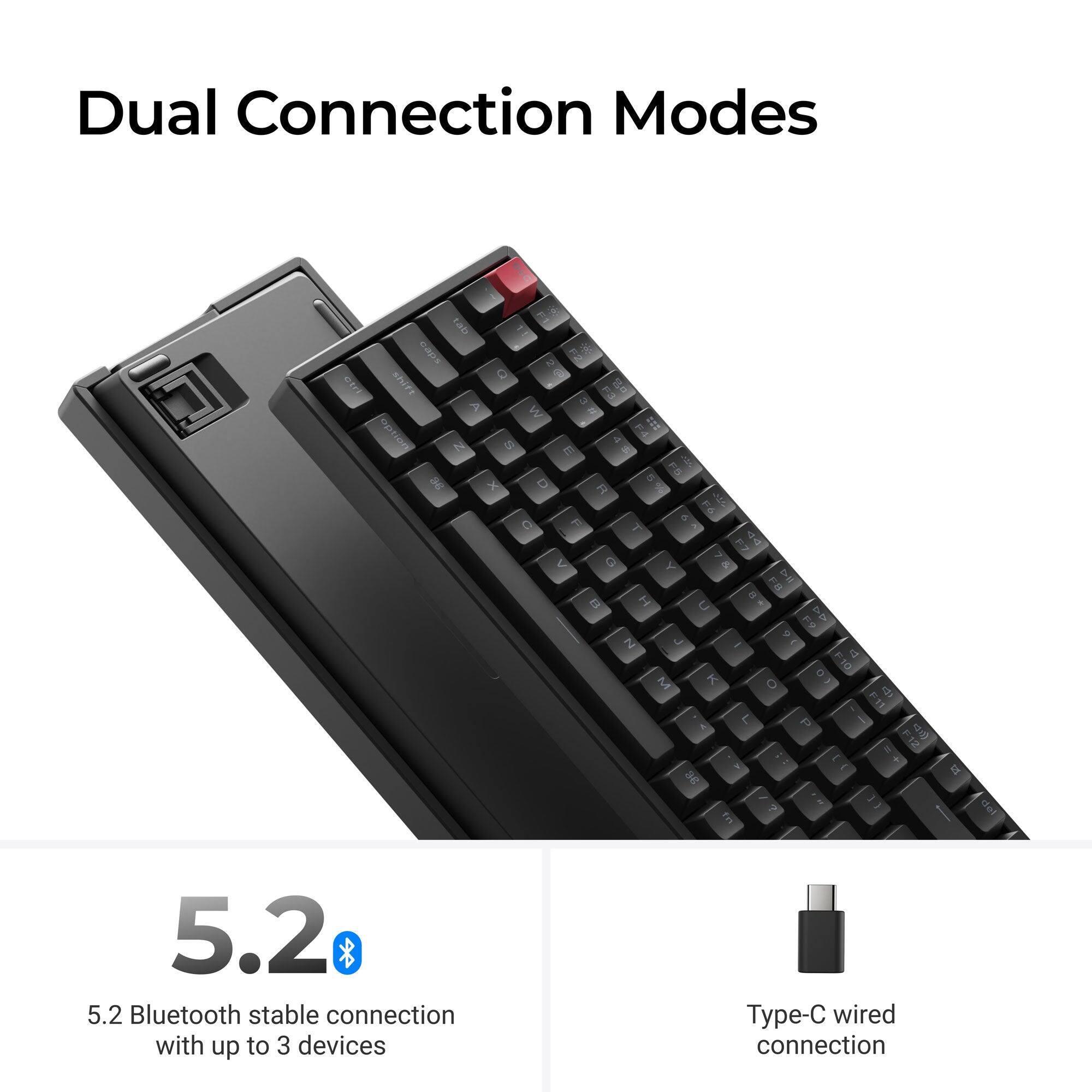 Dual Connection Modes

5.2 Bluetooth stable connection with up to 3 devices

Type-C wired connection