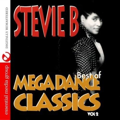 STEVIE B  
Best of  
MEGA DANCE  
CLASSICS  
VOL 2  

DIGITALLY REMASTERED  
essential media group