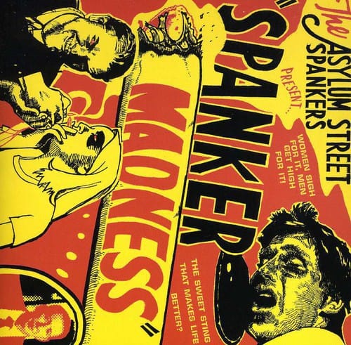 Asylum Street Spankers - Spanker Madness   - COMPACT DISCS [CD] price history on PriceWatchPro