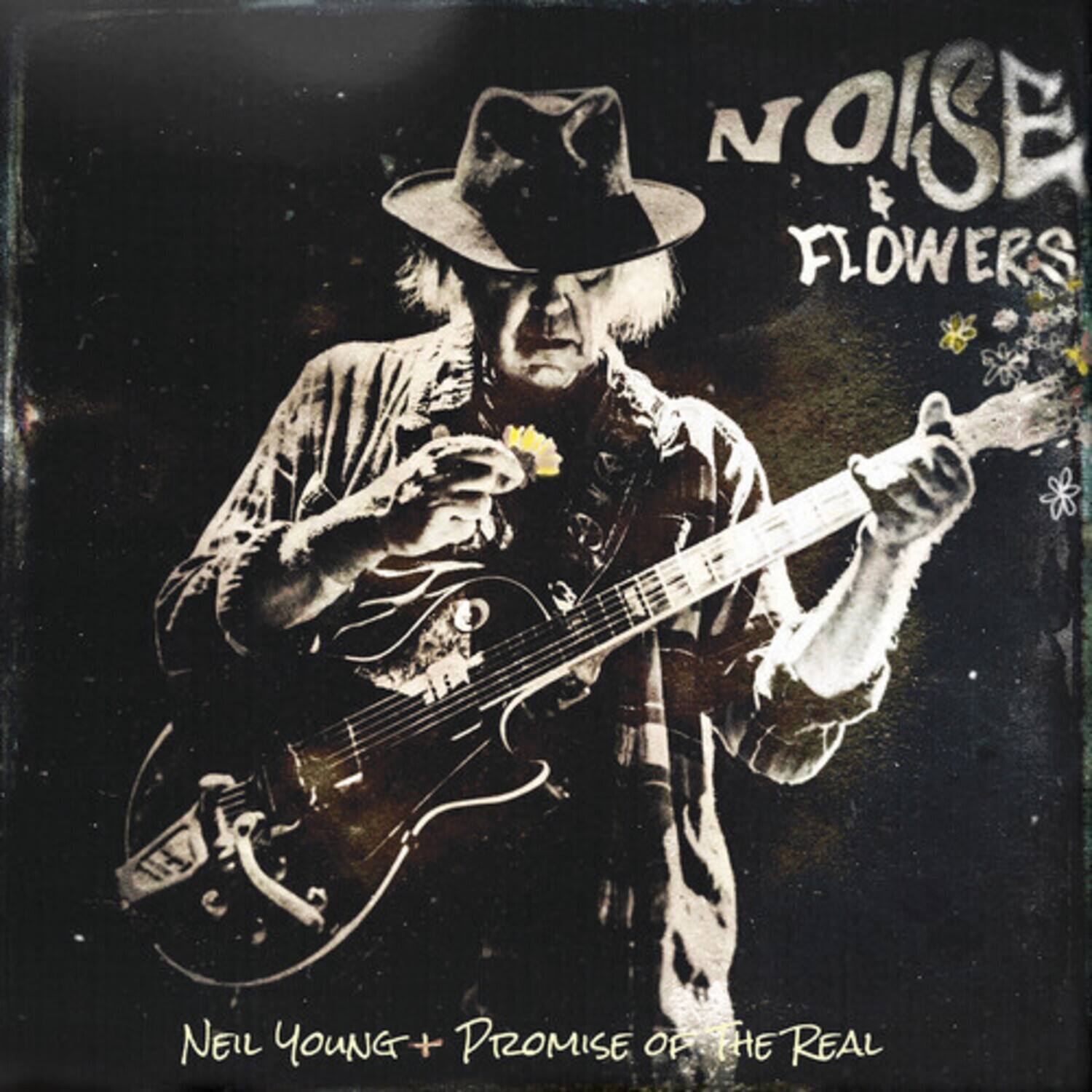 NOISE & FLOWERS

NEIL YOUNG + PROMISE OF THE REAL