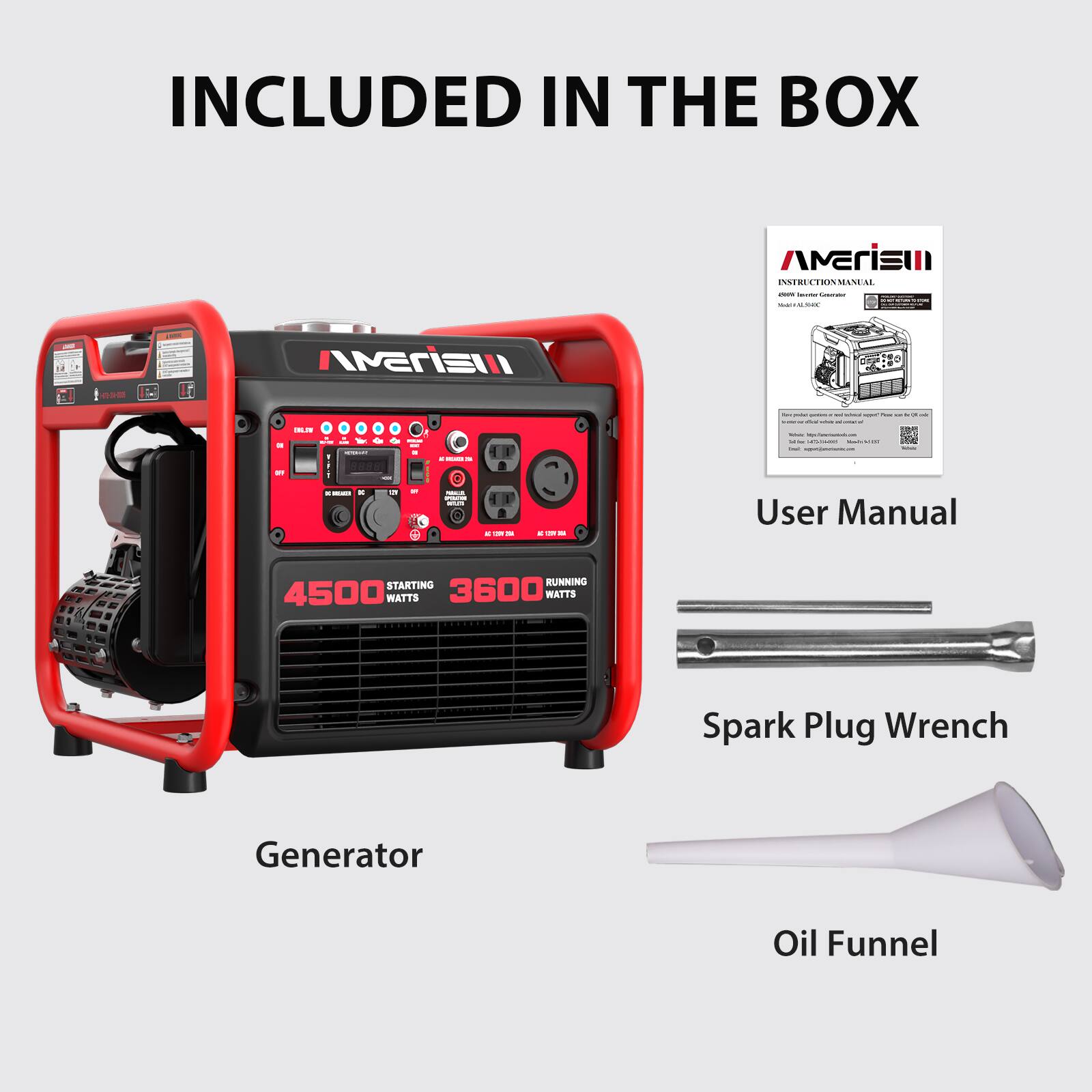 INCLUDED IN THE BOX

- User Manual
- Generator
- Spark Plug Wrench
- Oil Funnel