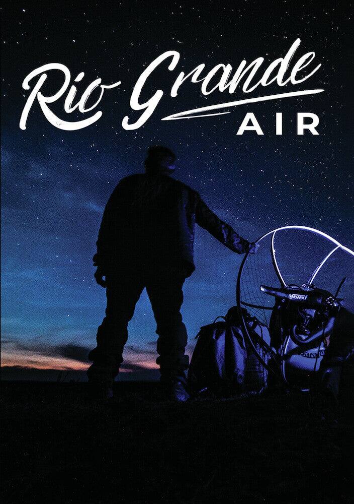 Rio Grande Air (MOD) (DVD Movie)