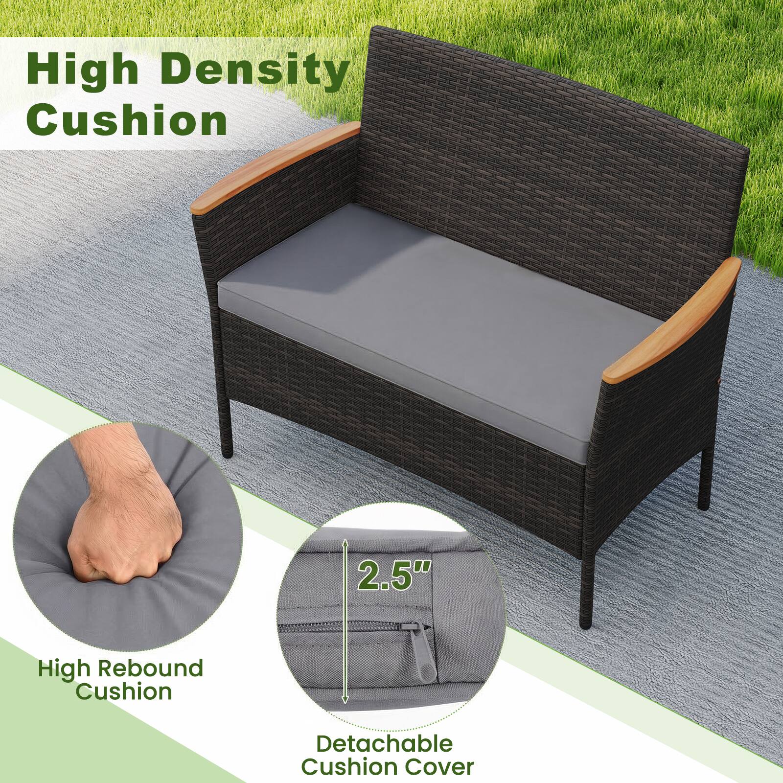 High Density Cushion  
2.5" High Rebound Cushion  
Detachable Cushion Cover
