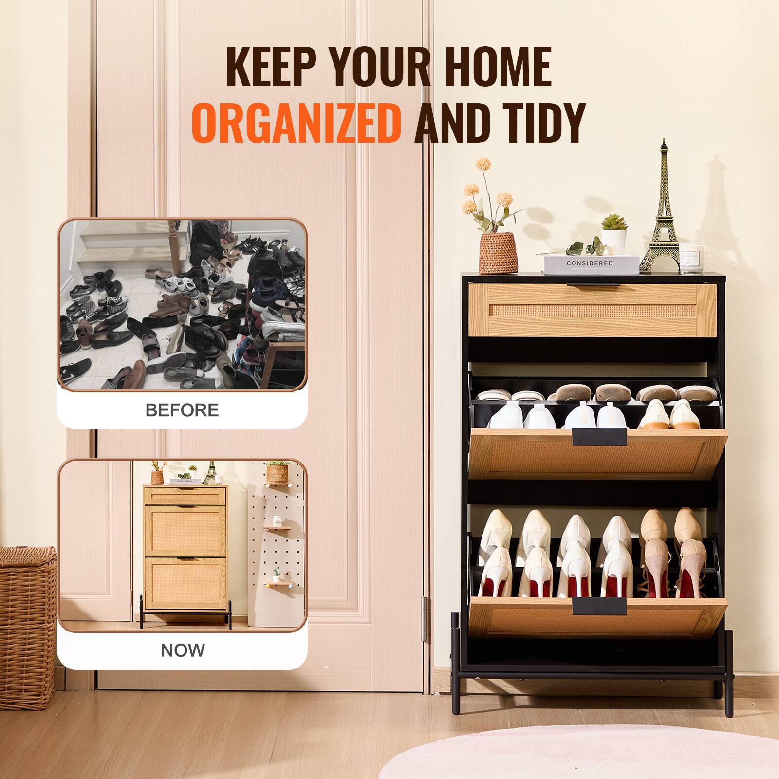 KEEP YOUR HOME ORGANIZED AND TIDY

BEFORE

NOW