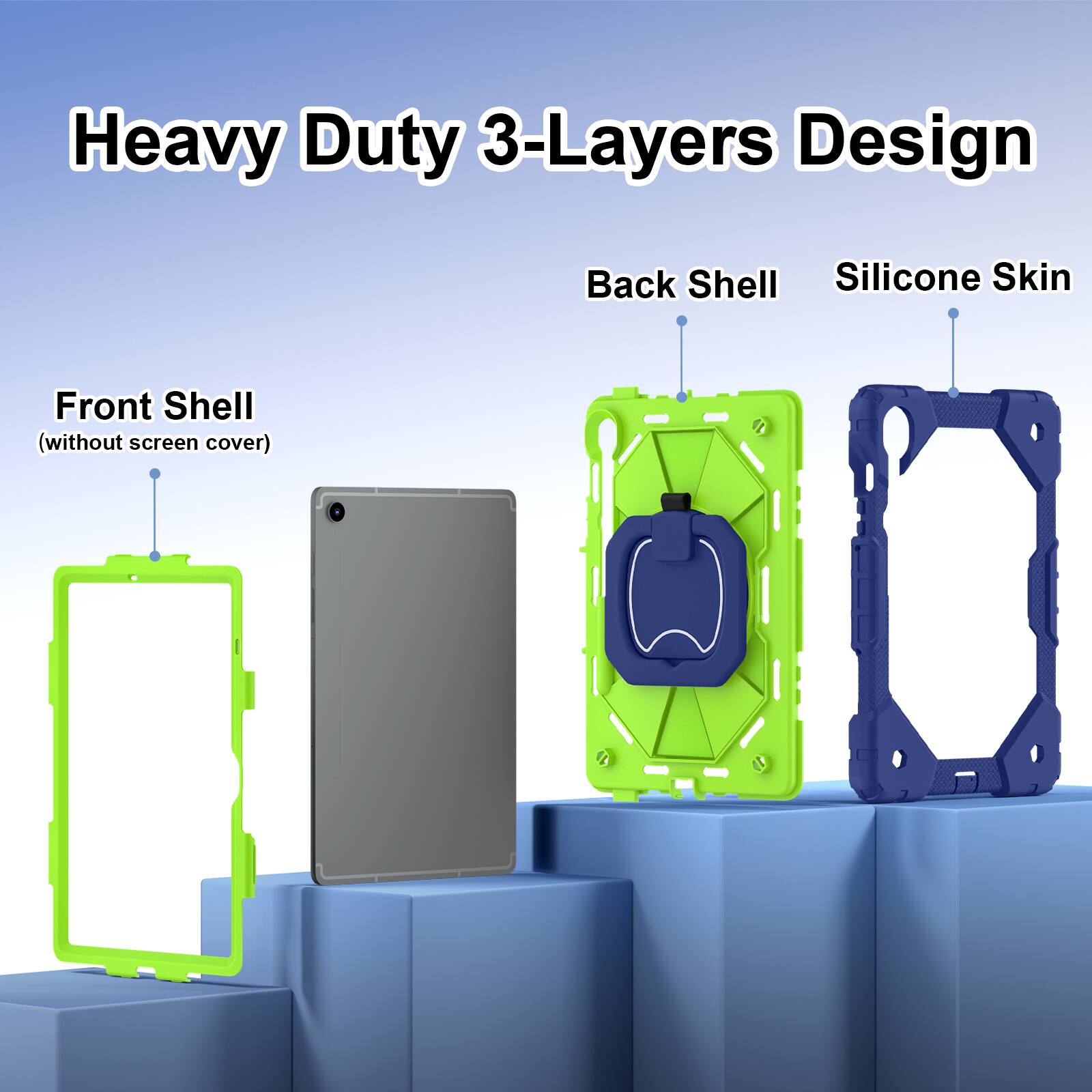 Heavy Duty 3-Layers Design  
Back Shell  
Silicone Skin  
Front Shell (without screen cover)