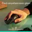Track anywhere even glass with 8K DPI precision