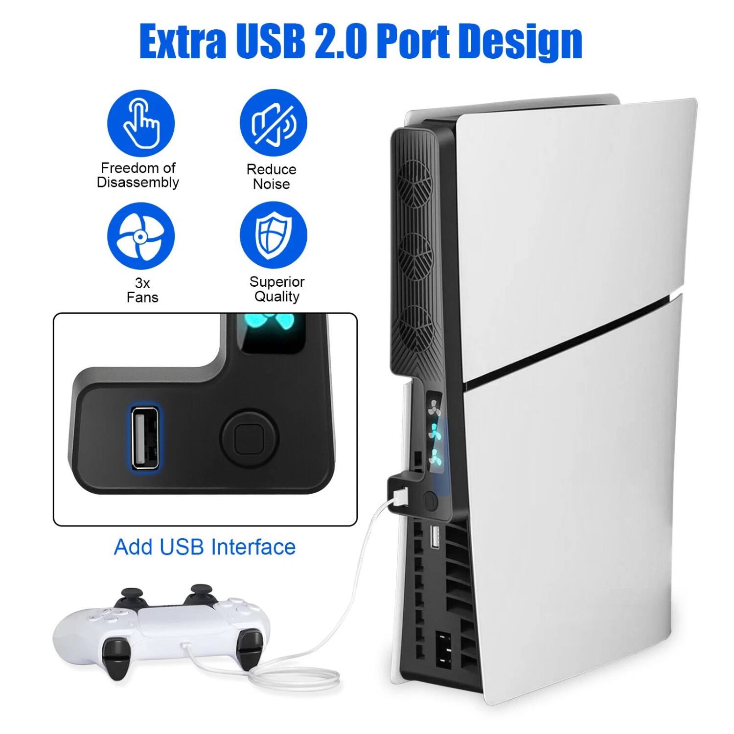 Extra USB 2.0 Port Design

- Freedom of Disassembly
- Reduce Noise
- 3x Fans
- Superior Quality
- Add USB Interface